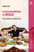Couchsurfing w Rosji - Stephan Orth
