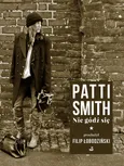 Nie gódź się - Outlet - Patti Smith
