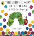 The Very Hungry Caterpillar: a Pull-out Pop-up - Eric Carle