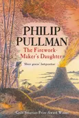 The Firework Maker's Daughter - Philip Pullman