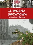 II wojna światowa Historia wydarzeń - Artur Jabłoński