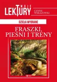 Fraszki, pieśni, treny - Jan Kochanowski