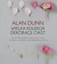 Wielka kolekcja dekoracji ciast - Alan Dunn