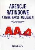 Agencje ratingowe a rynki akcji i obligacji - Izabela Pruchnicka-Grabias