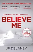 Believe Me - JP Delaney