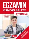 Egzamin ósmoklasisty. Język polski - Katarzyna Zioła-Zemczak