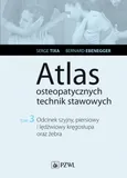 Atlas osteopatycznych technik stawowowych t. 3 - Tixa Serge