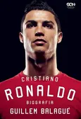 Cristiano Ronaldo. Biografia. - Guillem Balagué