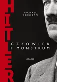 Hitler człowiek i monstrum - Outlet - Michael Kerrigan