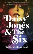 Daisy Jones & The Six - Reid Taylor Jenkins