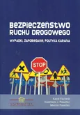Bezpieczeństwo ruchu drogowego - Karol Pachnik
