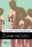 Żuawi nicości - Outlet - Krzysztof Tyszka-Drozdowski