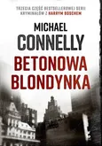 Betonowa blondynka - Michael Connelly