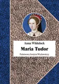 Maria Tudor - Outlet - Anna Whitelock