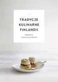 Tradycje kulinarne Finlandii - Outlet - Magdalena Tomaszewska-Bolałek