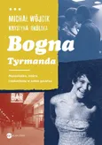 Bogna Tyrmanda - Michał Wójcik
