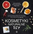 Kosmetyki naturalne DIY - Jovita Vysniauskiene