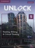 Unlock 5 Reading, Writing, & Critical Thinking Student's Book - Sabina Ostrowska