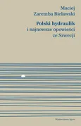 Polski hydraulik i najnowsze opowieści ze Szwecji - Bielawski Maciej Zaremba