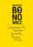 Dziennik końca świata - Outlet - Wojciech Bonowicz