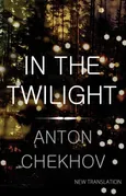 In the Twilight - Outlet - Anton Chekhov