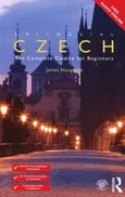 Colloquial Czech The Complete Course for Beginners - James Naughton
