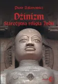 Dżinizm starożytna religia Indii - Piotr Balcerowicz