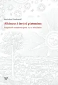 Alkinous i średni platonizm - Outlet - Kazimierz Pawłowski