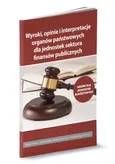 Wyroki opinie i interpretacjeorganów państwowych dla jednostek budżetowych - Outlet - Michał Culepa