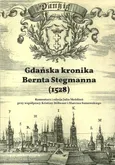 Gdańska kronika Bernta Stegmanna (1528) - Outlet - Julia Możdżeń
