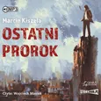 Ostatni prorok - Marcin Kiszela