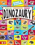 Nauka i zabawa Dinozaury - Marta Maruszczak