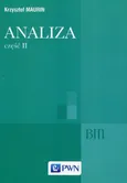 Analiza Część II Ogólne struktury matematyki funkcje algebraiczne całkowanie analiza tensorowa - Maurin Krzysztof