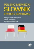Polsko-niemiecki słownik etykiety językowej - Sylvia Bonacchi