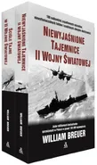 Niewyjaśnione tajemnice II wojny światowej / Ściśle tajne w II wojnie światowej - William Breuer