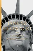 Antygona w Nowym Jorku - Outlet - Janusz Głowacki
