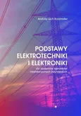 Podstawy elektrotechniki i elektroniki - Outlet - Koszmider Andrzej Lech