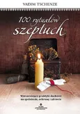 100 rytuałów szeptuch - Vadim Tschenze