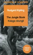 Księga dżungli The Jungle Book - Rudyard Kipling