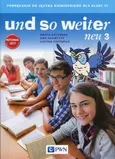 und so weiter neu 3 Podręcznik do języka niemieckiego dla klasy 6 szkoły podstawowej - Marta Kozubska