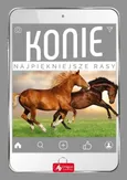 Konie Najpiękniejsze rasy - Outlet - Katarzyna Piechocka