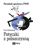 Potyczki z polszczyzną - Outlet - Ewa Kołodziejek
