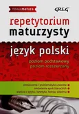 Repetytorium maturzysty Język polski Poziom podstawowy Poziom rozszerzony - Outlet - Monika Borkowska