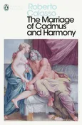 The Marriage of Cadmus and Harmony - Roberto Calasso
