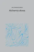 Alchemia Słowa - Outlet - Jan Parandowski