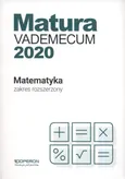 Matura Matematyka Vademecum 2020 Zakres rozszerzony - Kinga Gałązka