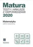 Matura Matematyka Testy i arkusze maturalne 2020 Zakres rozszerzony - Marzena Orlińska