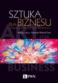 Sztuka dla biznesu - Agnieszka Wojtczuk-Turek