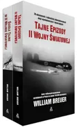 Tajne epizody II wojny światowej / Ściśle tajne w II wojnie światowej - William Breuer