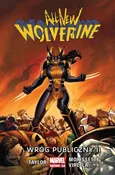 All-New Wolverine Wróg publiczny - Tom Taylor